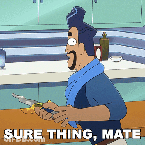 A Cartoon Of A Man Holding A Sword And The Words Sure Thing Mate Below Him GIF