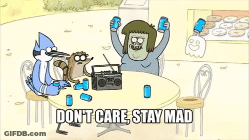 A Cartoon Of A Man Holding Two Soda Cans With The Caption " Don T Care Stay Mad " GIF