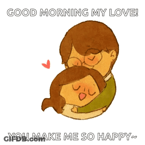 A Cartoon Of A Man Hugging A Woman With The Caption Good Morning My Love GIF