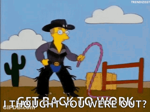 A Cartoon Of A Man In A Cowboy Outfit Holding A Lasso With The Words " I Thought You Were Out " Below Him GIF