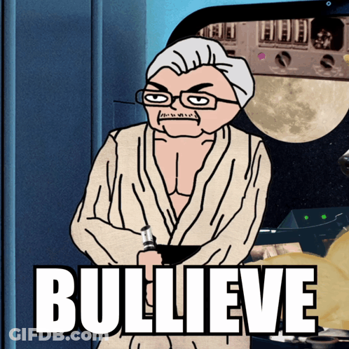 A Cartoon Of A Man In A Robe With The Word Bullieve Written On It GIF