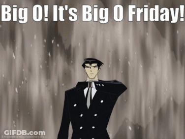A Cartoon Of A Man In A Suit And Tie With The Words Big O It 'S Big O Friday GIF