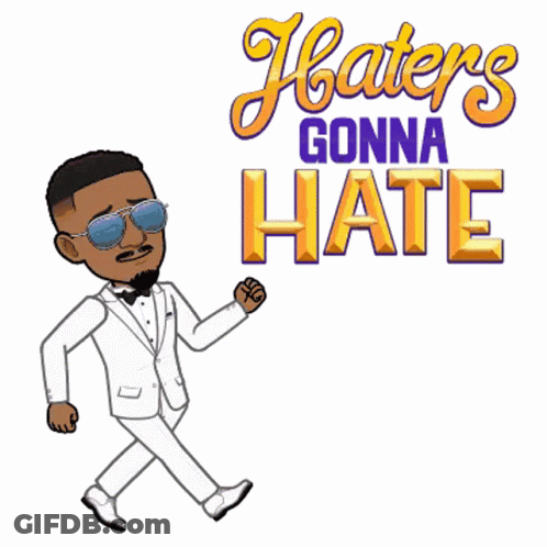 A Cartoon Of A Man In A Tuxedo With Haters Gonna Hate Written On It GIF