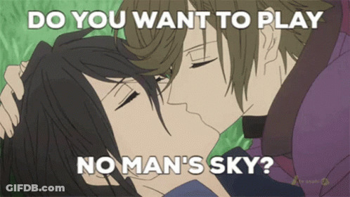 A Cartoon Of A Man Kissing Another Man With The Caption Do You Want To Play No Man 'S Sky GIF