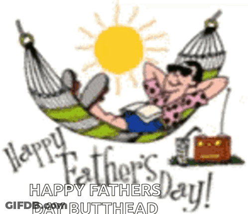 A Cartoon Of A Man Laying In A Hammock Says Happy Father 'S Day GIF