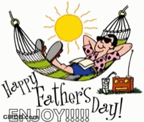 A Cartoon Of A Man Laying In A Hammock With The Words Happy Father 'S Day Enjoy ! GIF