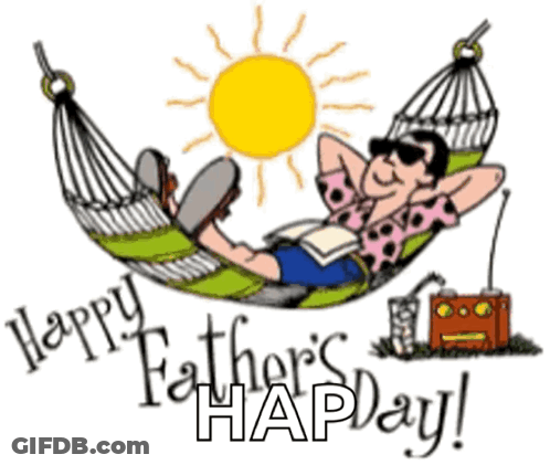 A Cartoon Of A Man Laying In A Hammock With The Words Happy Father 'S Hapday Below Him GIF