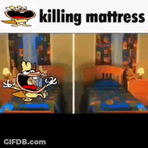 A Cartoon Of A Man Laying On A Bed With The Words Killing Mattress Below Him GIF