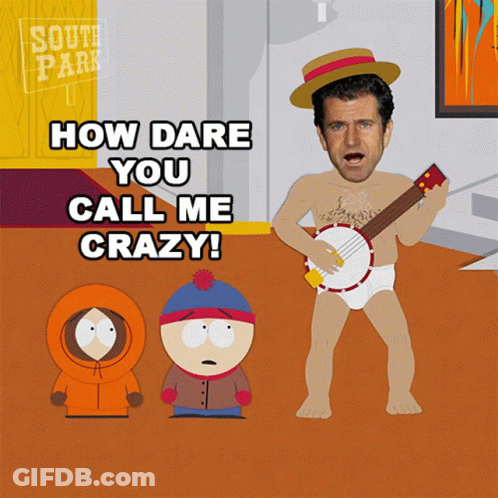 A Cartoon Of A Man Playing A Banjo With The Words How Dare You Call Me Crazy Below Him GIF