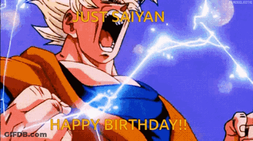 A Cartoon Of A Man Screaming With The Words Just Saiyan Happy Birthday Written Above Him GIF