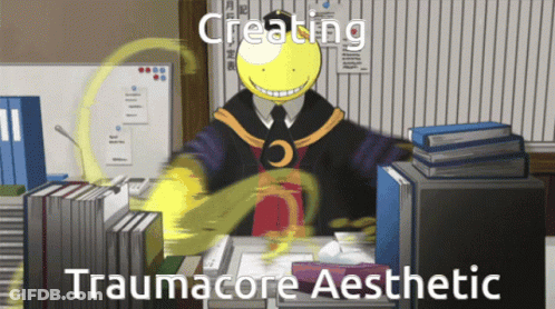 A Cartoon Of A Man Sitting At A Desk With The Words Creating Traumacore Aesthetic GIF