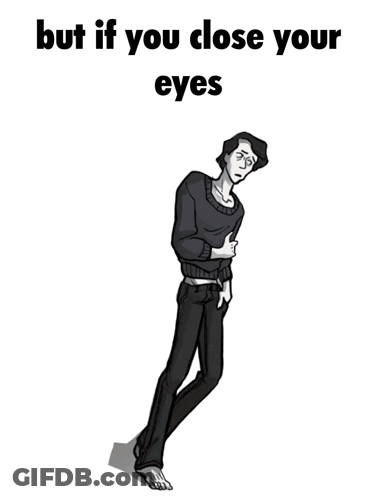 A Cartoon Of A Man Standing In A Doorway With The Words " But If You Close Your Eyes " Above Him GIF