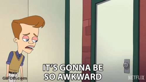A Cartoon Of A Man Standing In Front Of A Door That Says It 'S Gonna Be So Awkward GIF