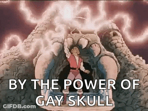 A Cartoon Of A Man Standing In Front Of A Large Skull With The Words `` By The Power Of Gay Skull '' . GIF