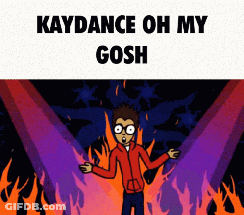 A Cartoon Of A Man Standing In Front Of Flames With The Words Kaydance Oh My Gosh GIF