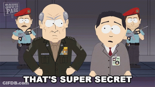 A Cartoon Of A Man Standing Next To A Military Man With The Words That 'S Super Secret GIF