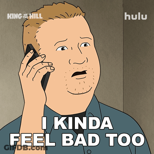 A Cartoon Of A Man Talking On A Cell Phone With The Words I Kinda Feel Bad Too GIF