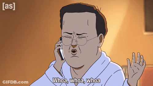 A Cartoon Of A Man Talking On A Cell Phone With Whoa Whoa Whoa Written Below Him GIF