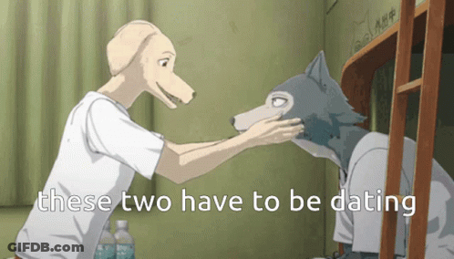 A Cartoon Of A Man Touching A Wolf 'S Face With The Words " These Two Have To Be Dating " GIF