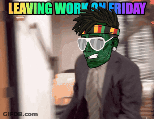 A Cartoon Of A Man Wearing Sunglasses And A Headband With The Words Leaving Work On Friday Above Him GIF
