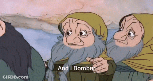 A Cartoon Of A Man With A Beard And The Words " And I Bombur " GIF