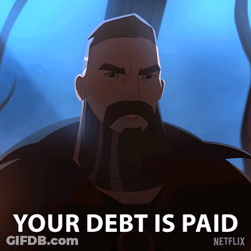 A Cartoon Of A Man With A Beard And The Words Your Debt Is Paid GIF