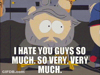A Cartoon Of A Man With A Beard Says I Hate You Guys So Much So Very Very Much GIF