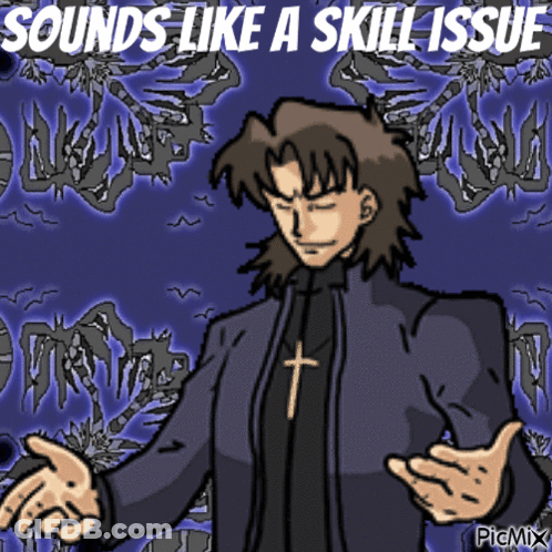 A Cartoon Of A Man With A Cross On His Chest And The Words Sounds Like A Skill Issue GIF