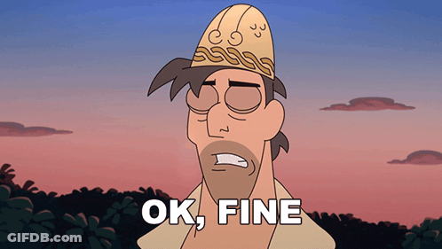A Cartoon Of A Man With A Hat And The Words Ok Fine Below Him GIF