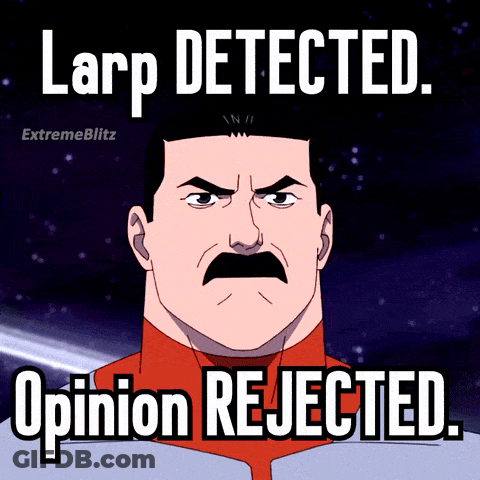 A Cartoon Of A Man With A Mustache And The Words " Larp Detected Opinion Rejected " GIF