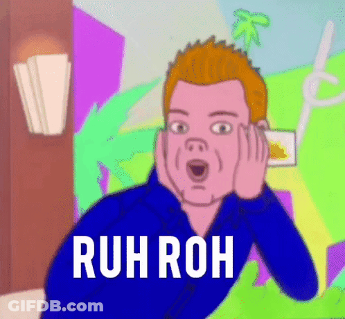 A Cartoon Of A Man With A Surprised Look On His Face And The Words Ruh Roh Written On The Bottom GIF