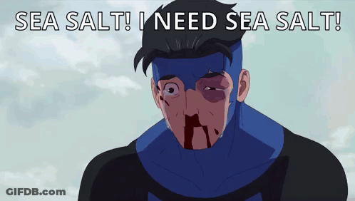 A Cartoon Of A Man With Blood On His Face And The Words Sea Salt I Need Sea Salt GIF