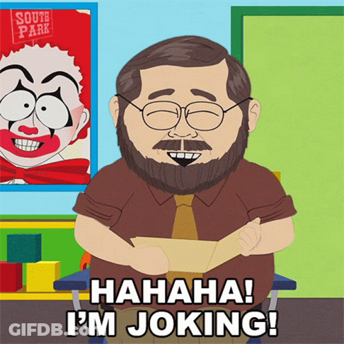 A Cartoon Of A Man With Glasses And A Beard Saying ' Hahaha I 'M Joking ' GIF