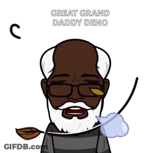 A Cartoon Of A Man With Glasses And A Beard With The Words Great Grand Daddy Deno Above Him GIF