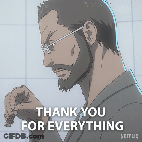A Cartoon Of A Man With Glasses And The Words Thank You For Everything On The Bottom GIF