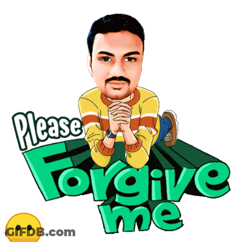 A Cartoon Of A Man With His Hands Folded And The Words Please Forgive Me Behind Him GIF