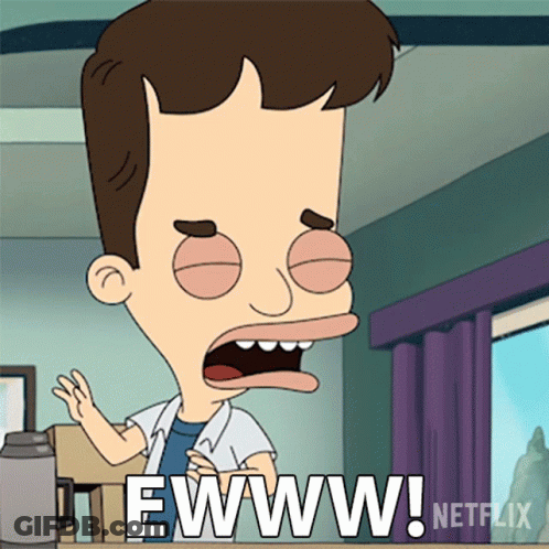 A Cartoon Of A Man With His Mouth Open And The Words Ewww Netflix On The Bottom GIF