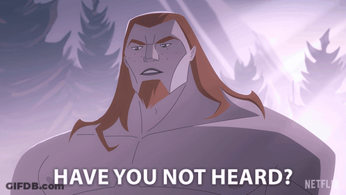 A Cartoon Of A Man With Long Hair And A Beard Says Have You Not Heard GIF