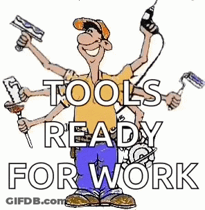 A Cartoon Of A Man With Many Hands Holding Tools And The Words Tools Ready For Work Below Him GIF