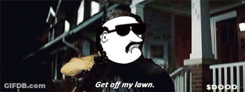 A Cartoon Of A Man With Sunglasses And A Mustache Says Get Off My Lawn GIF