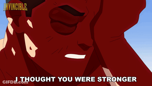 A Cartoon Of A Man With The Words I Thought You Were Stronger GIF