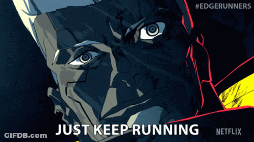 A Cartoon Of A Man With The Words Just Keep Running Written Below Him GIF