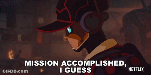 A Cartoon Of A Man With The Words Mission Accomplished I Guess GIF