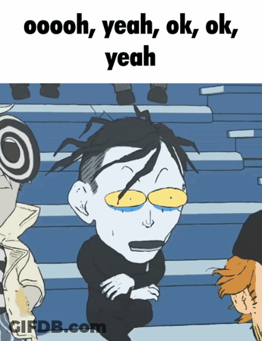 A Cartoon Of A Man With The Words " Oooh Yeah Ok Ok Yeah " Above Him GIF