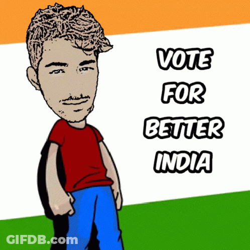 A Cartoon Of A Man With The Words Vote For Better India On The Bottom GIF
