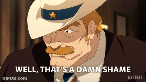 A Cartoon Of A Man With The Words Well That 'S A Damn Shame On The Bottom GIF