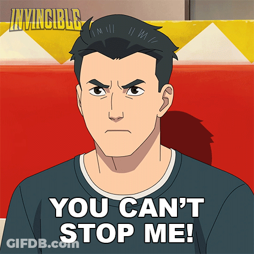 A Cartoon Of A Man With The Words " You Can 'T Stop Me " GIF