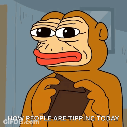 A Cartoon Of A Monkey Holding A Wallet With The Words How People Are Tipping Today GIF