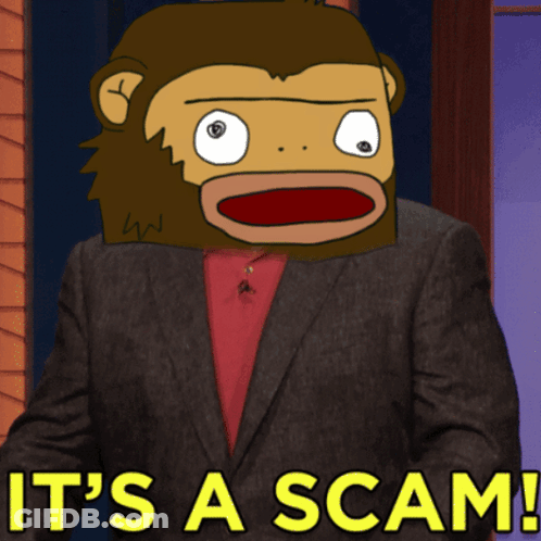 A Cartoon Of A Monkey In A Suit With The Words It 'S A Scam GIF