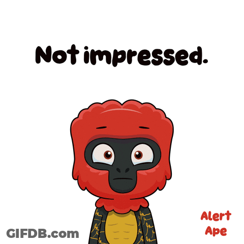 A Cartoon Of A Monkey With The Words Not Impressed Above It GIF